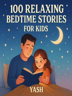cover image of 100 Relaxing Bedtime Stories for Kids